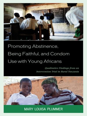 cover image of Promoting Abstinence, Being Faithful, and Condom Use with Young Africans